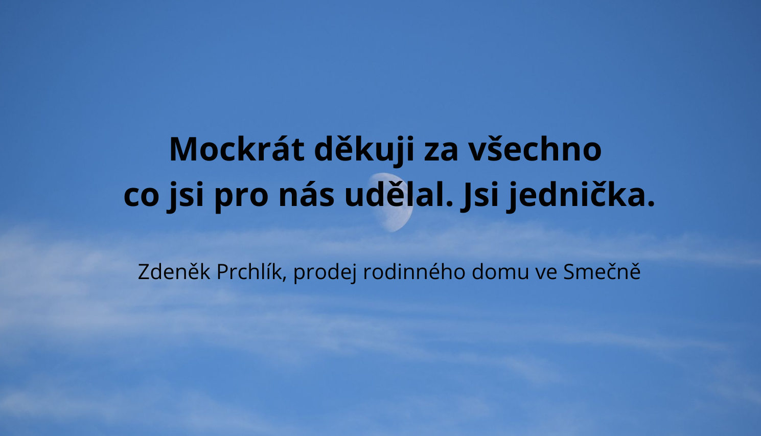 Reference spokojeného klienta Belšan Reality – prodej domu ve Smečně